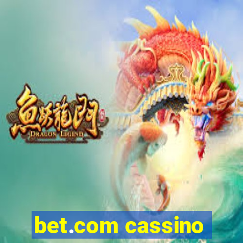 bet.com cassino